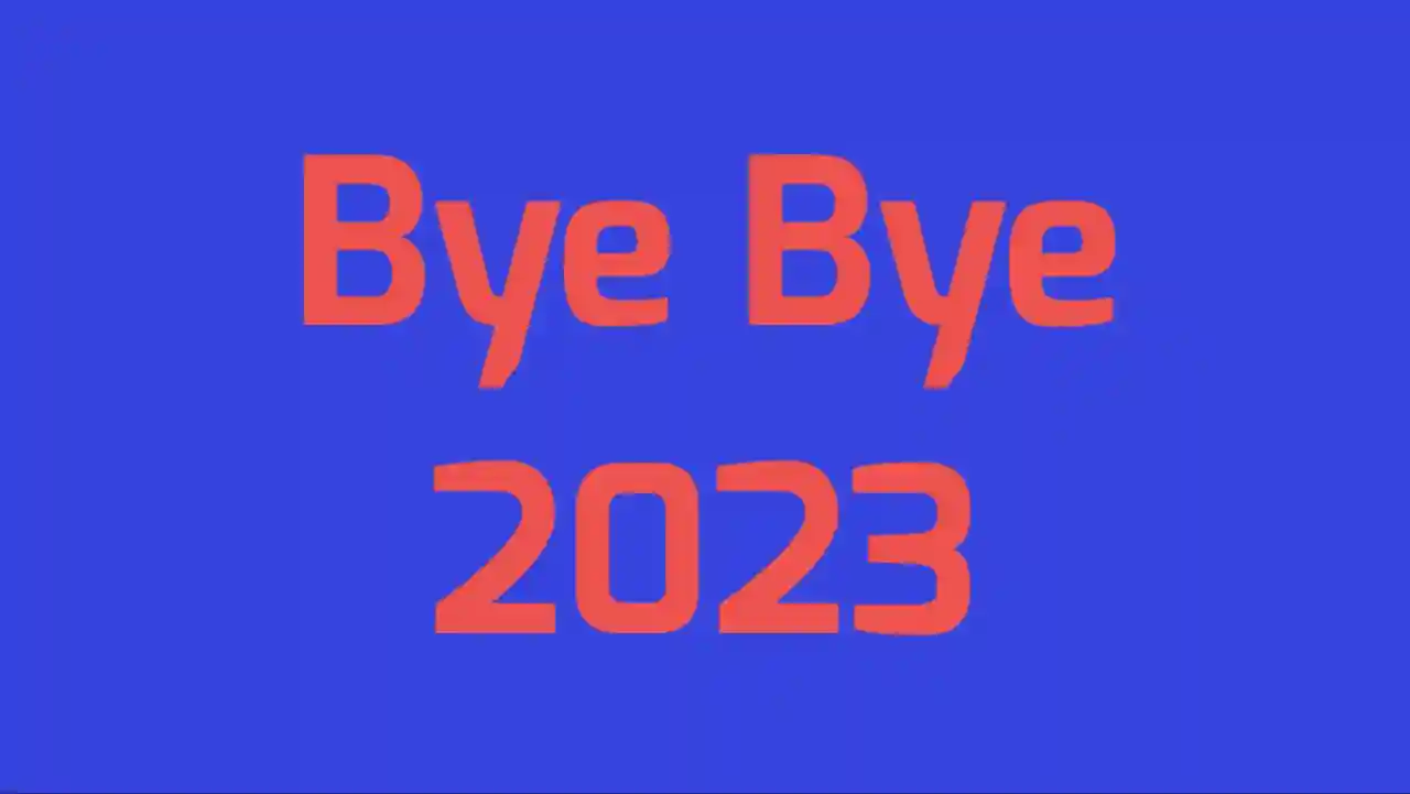 Bye Bye 2023